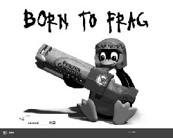 Born to frag